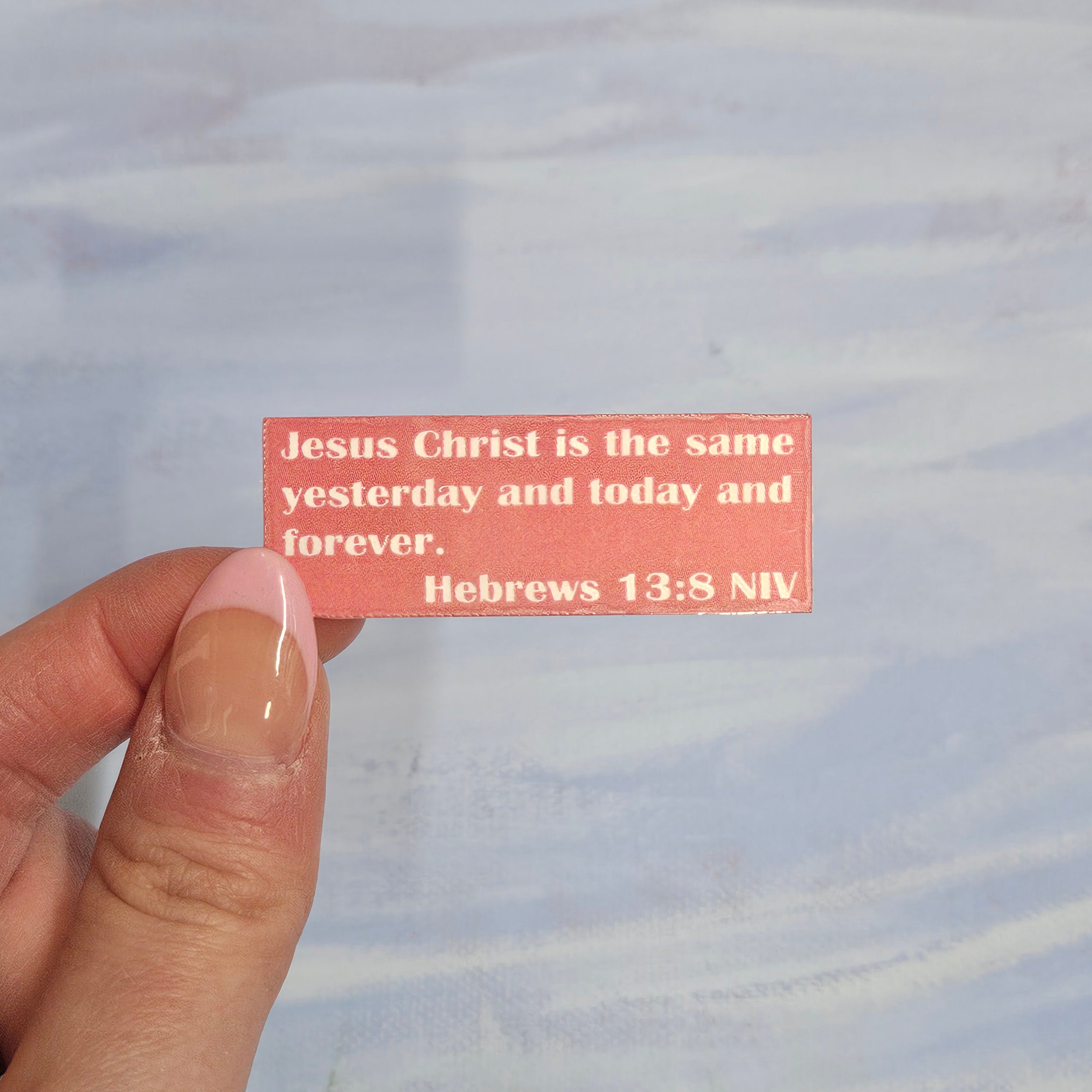 Hebrews 13:8 Sticker